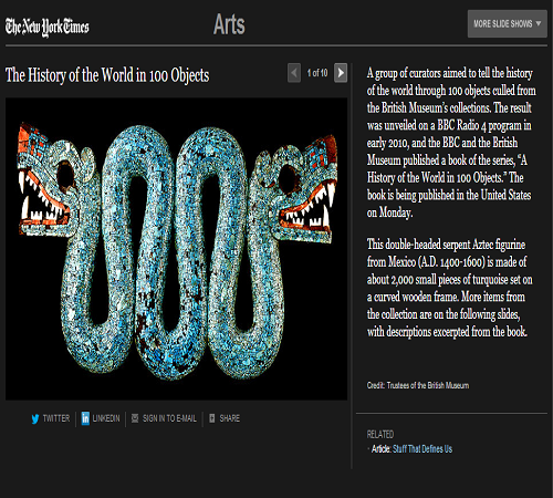 The History of the World in 100 Objects (SLIDESHOW) – THE NEW YORK TIMES  CLICK HERE 